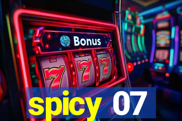 spicy 07